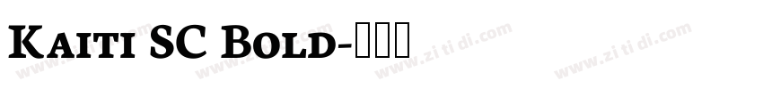 Kaiti SC Bold字体转换